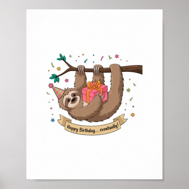 Póster Cute Funny Sloth Happy Birthday (Frente)