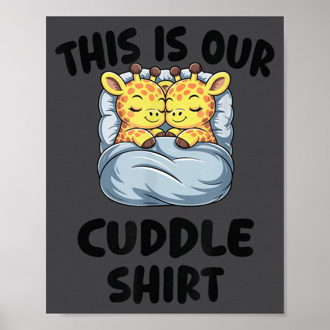 Póster Cute Giraffe Couple This Is Our Cuddle  (Frente)