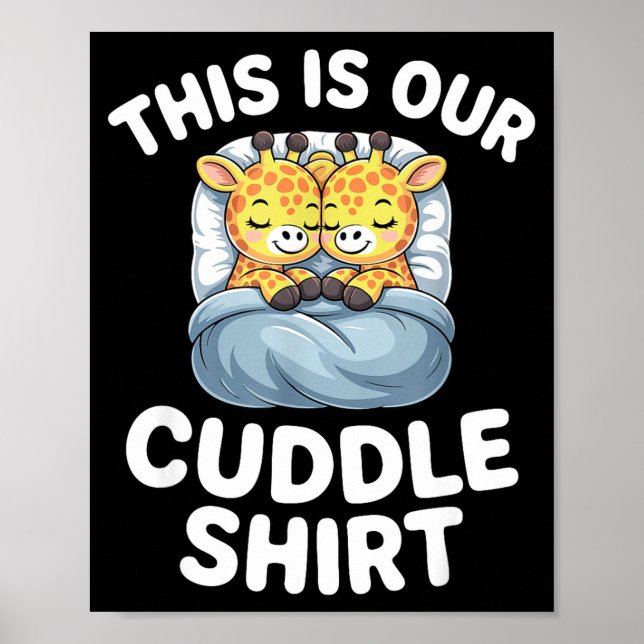 Póster Cute Giraffe Couple This Is Our Cuddle  (Frente)
