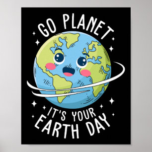 Póster Cute Go Planet Es Tu Tierra Día 2025 Profesora