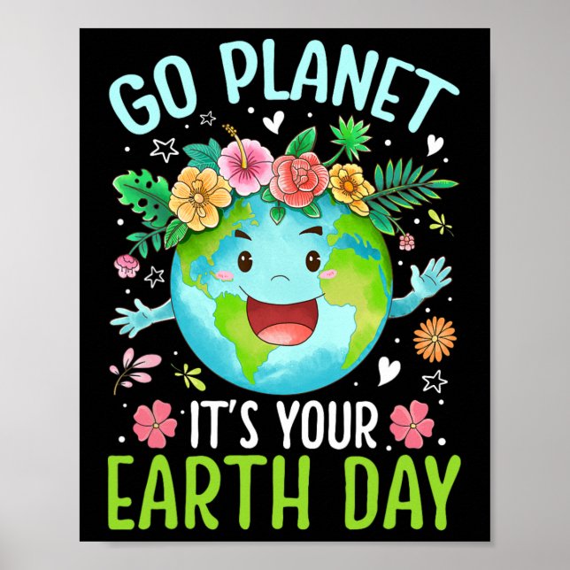Póster Cute Go Planet it your Earth Birthday Day Teachate (Frente)