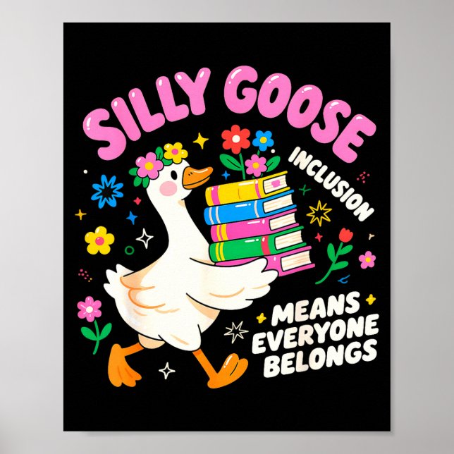 Póster Cute Goose Inclusion Everyone Belongs Teacher Gift (Frente)