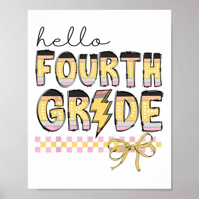 Póster Cute Hello Fourth Grade Pencil Bow Back To School  (Frente)