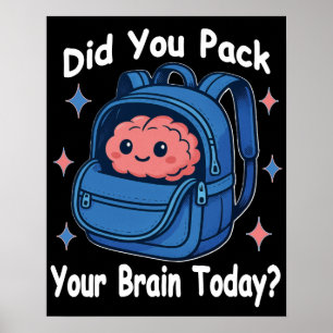 Póster Cute "¿Hoy Te Encajaste El Cerebro?" Brain Pun