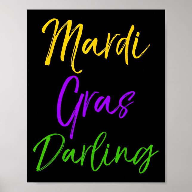Póster Cute Mardi Gras Quote For Girls Gift Mardi Gras Da (Frente)