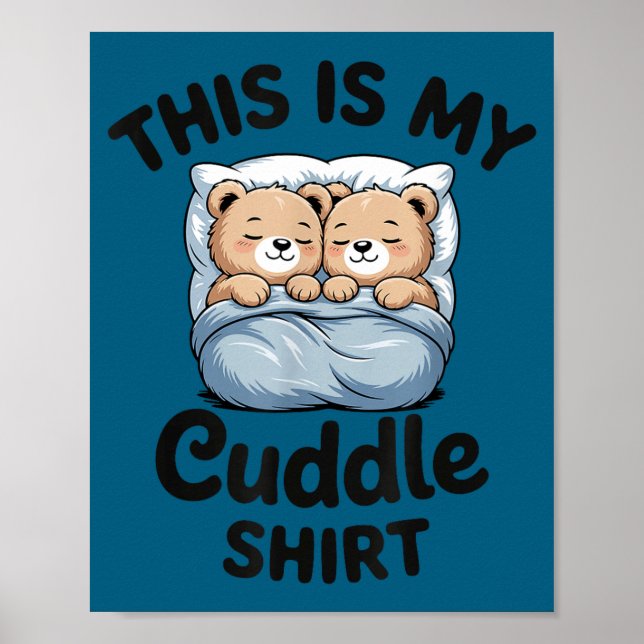 Póster Cute Matching Bear This Is My Cuddle  (Frente)