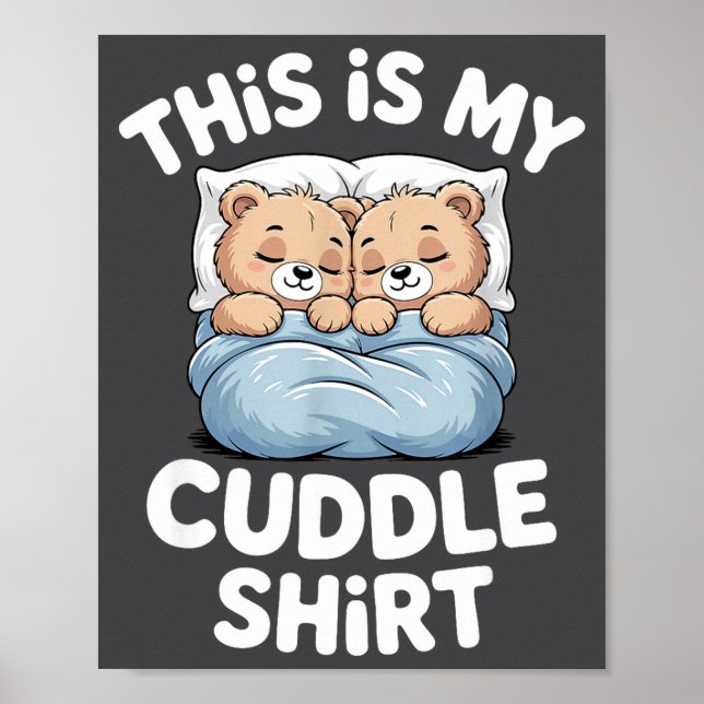 Póster Cute Matching Bear This Is My Cuddle  (Frente)