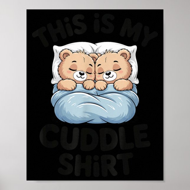 Póster Cute Matching Bear This Is My Cuddle  (Frente)
