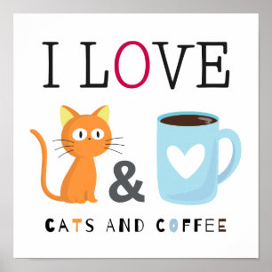 Póster Cute me encantan los gatos y el café blanco