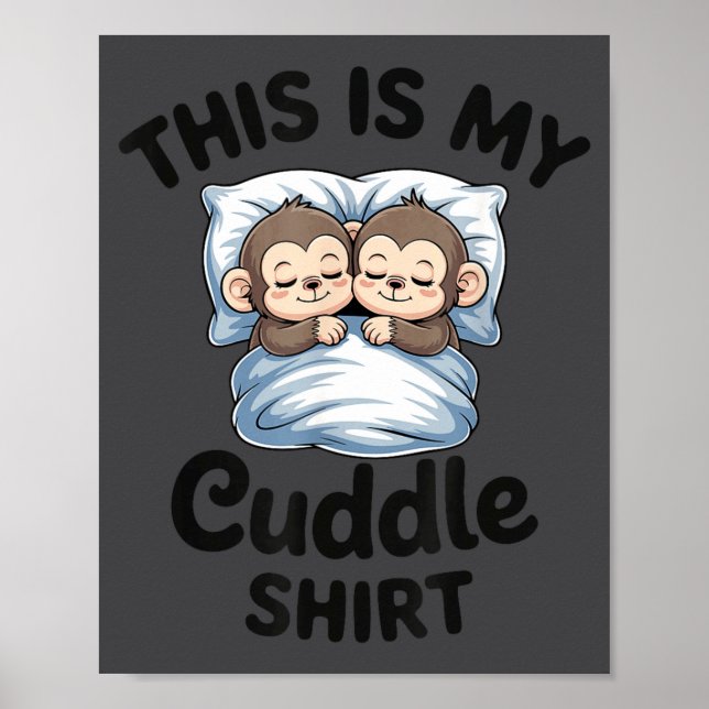Póster Cute Monkey Sleep Couple This Is My Cuddle  (Frente)