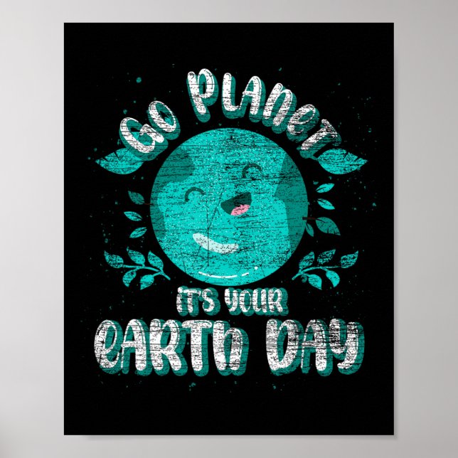 Póster Cute Planeta Cumpleaños Funny Ir Planeta Es Tu Ear (Frente)