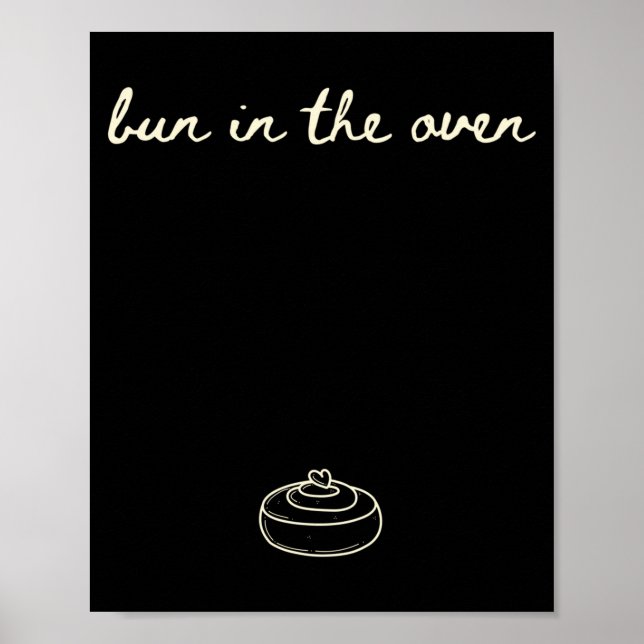 Póster Cute Pregnancy Reveal Announcement Tee, Bun In The (Frente)