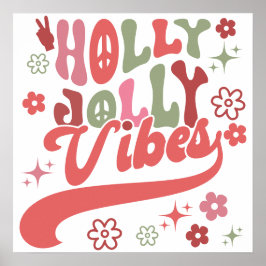 Póster Cute Retro Groovy Holly Jolly Vibes Typography Hol