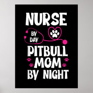 Póster Cute RN Nurse Pit Bull Mom Paw Dog Puppy Lover