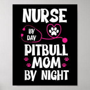 Póster Cute RN Nurse Pit Bull Mom Paw Dog Puppy Lover