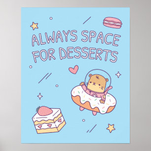 Póster Cute Siempre Espacio para Postres Chistes Divertid