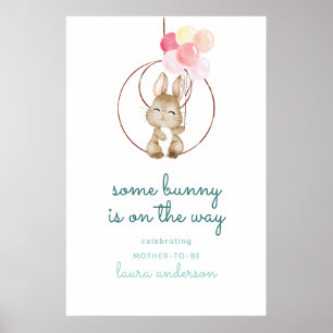 Póster Cute Some Bunny está en camino Guardería