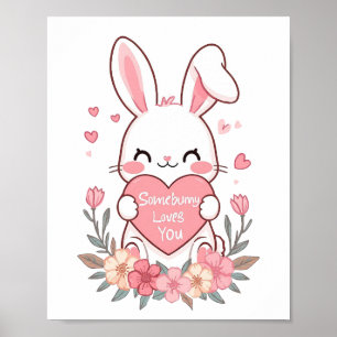 Póster Cute "Somebunny te ama" Pun
