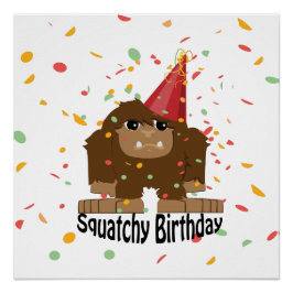 Póster Cute Squatchy Birthday Bigfoot