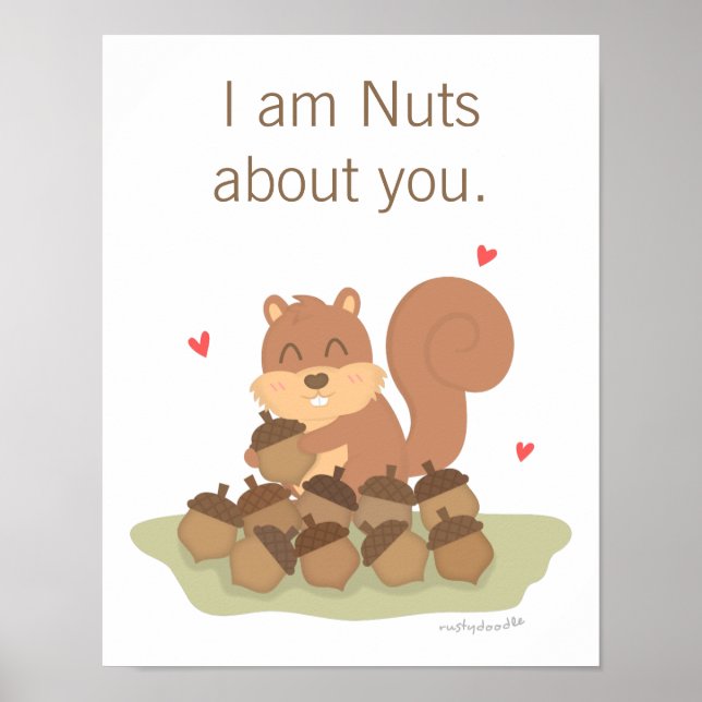 Póster Cute Squirrel Nuts About You Pun Love Humor (Frente)