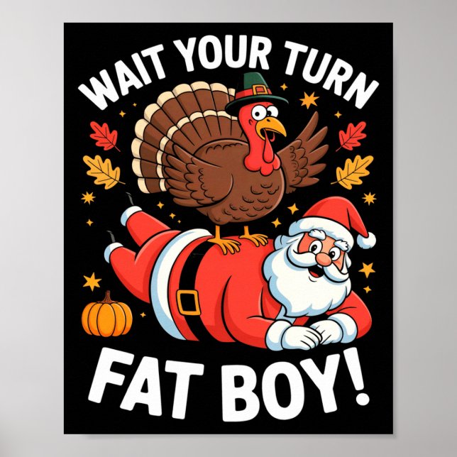 Póster Cute Thanksgiving _ Turkey Design _ Wait Your Turn (Frente)