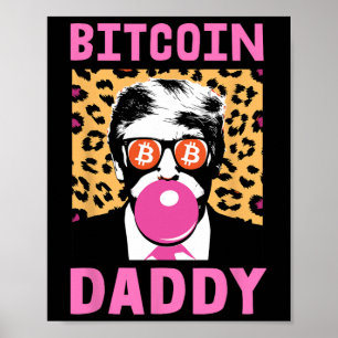 Póster Cute Trump Bitcoin Daddy Crypto Finance Money Crew