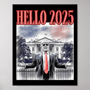 Póster Cute Trump Hola 2025 Nochevieja Día Conservador