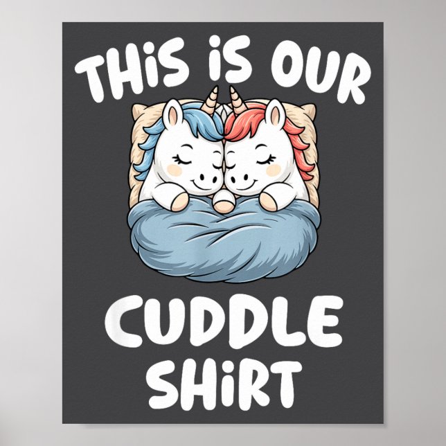 Póster Cute Unicorn Couple This Is Our Cuddle  (Frente)