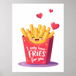Póster Cute Valentine French Fries Pun