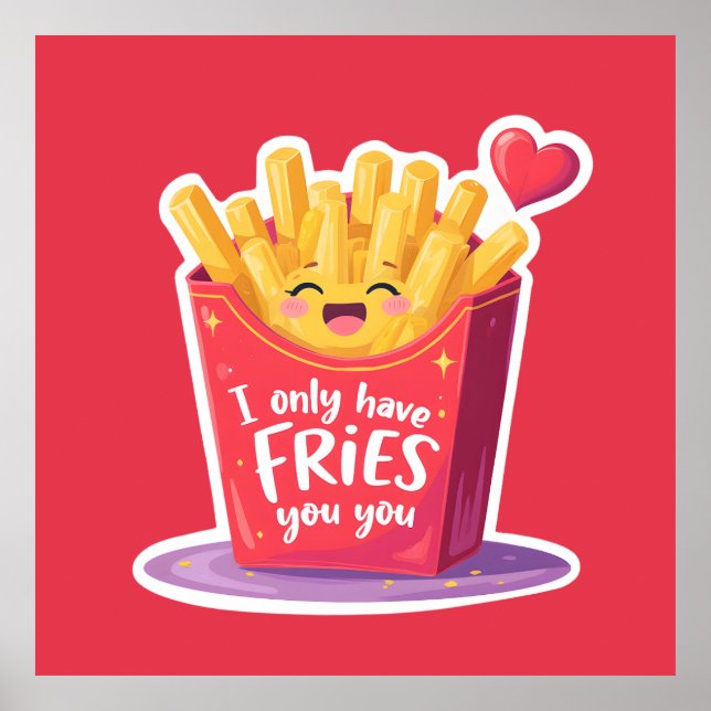 Póster Cute Valentine French Fries Pun (Frente)
