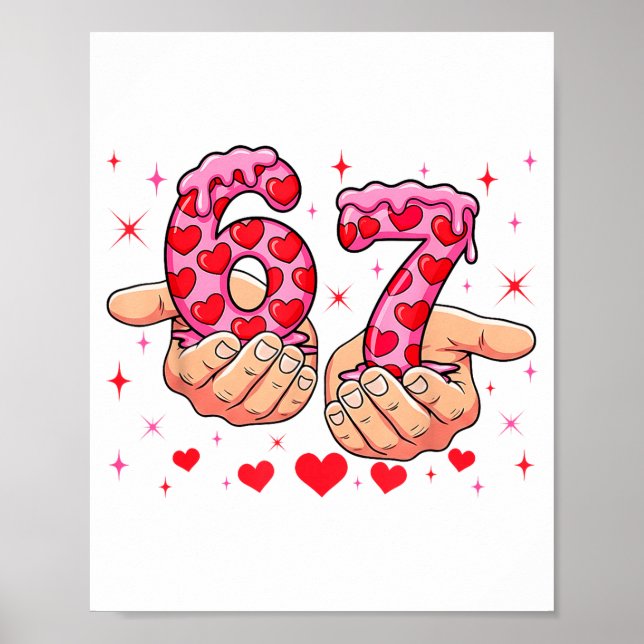 Póster Cute Valentines Day 67 Hearts Funny Six Seven Meme (Frente)