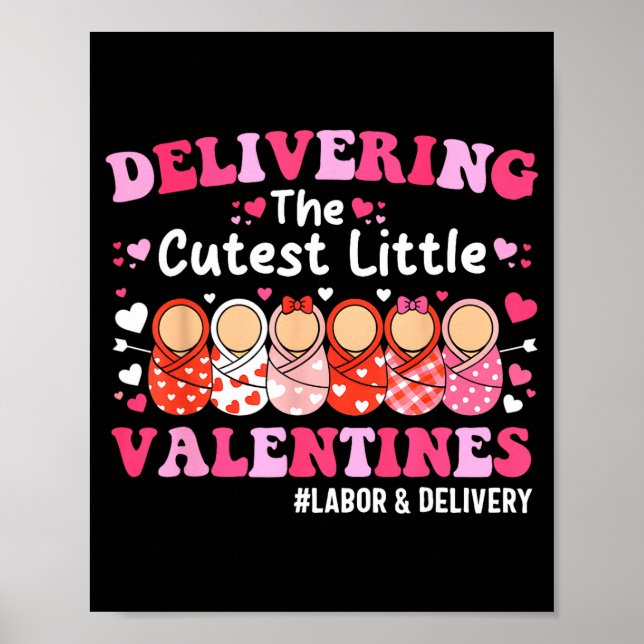 Póster Cutest Little Valentines Labor &amp; Delivery Vale (Frente)
