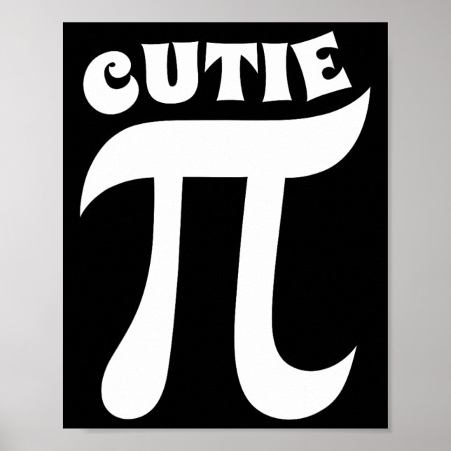 Póster Cutie Pie Funny Pi Day Math Teacher Nerd Geek (Frente)