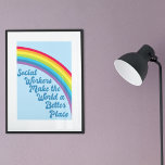 Póster Cuto trabajo social Inspirador cita arcoiris<br><div class="desc">Los trabajadores sociales hacen del mundo un lugar mejor. Regalo de trabajo social motivacional con una bella cita inspiradora bajo un lindo arco iris en un cielo azul. Servicios sociales de bonito presentes.</div>