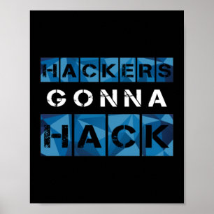 Póster CYBER HACKERS GONNA HACK - Style2 - Type2