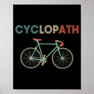 Póster Cyclopath Funny Bicycle Cyclist Humor