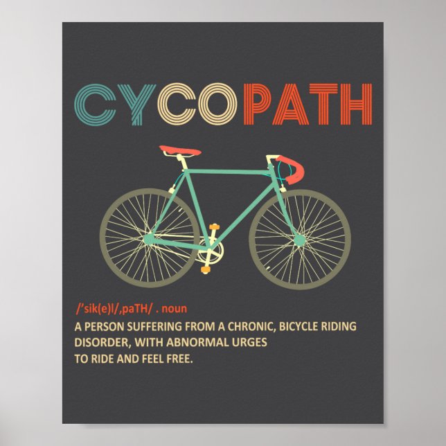 Póster Cycopath Funny Cycling For Cyclists And Bikers  (Frente)