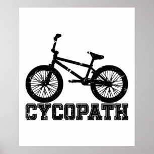 Póster Cycopath - Funny MTB Biker Cyclist Cyclover