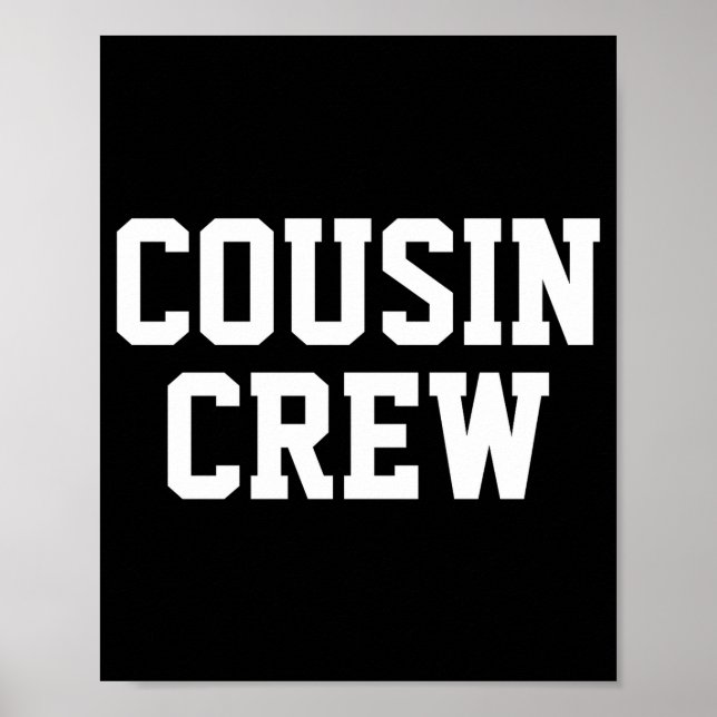 Póster D Cousin Crew Matching Family  (Frente)