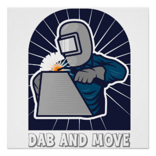 Póster Dab y Mueve Divertido Arte de Soldadura TIG