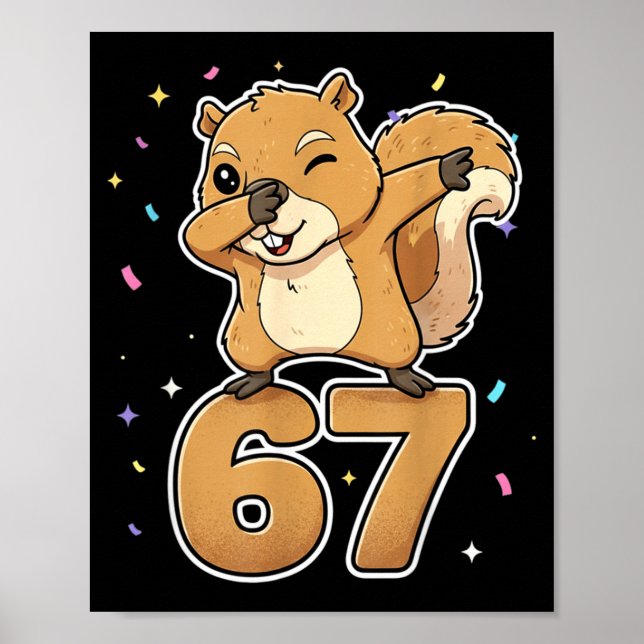 Póster Dabbing 67 Squirrel 67 Funny Six Seven Gen Z Slang (Frente)