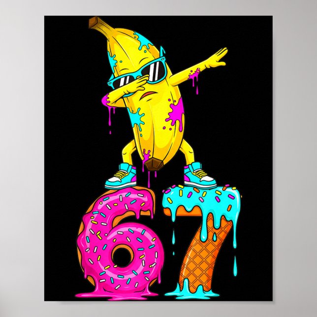 Póster Dabbing Banana 67 Ice Cream Drip Funny Six Seven M (Frente)
