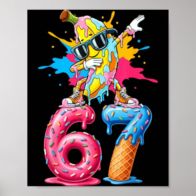 Póster Dabbing Banana 67 Ice Cream Drip Funny Six Seven M (Frente)