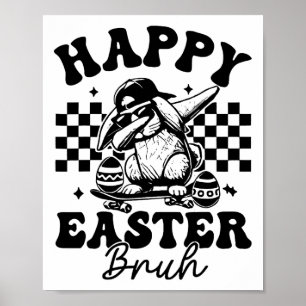 Póster Dabbing Bunny Easter Bruh Feliz Pascua Bruh
