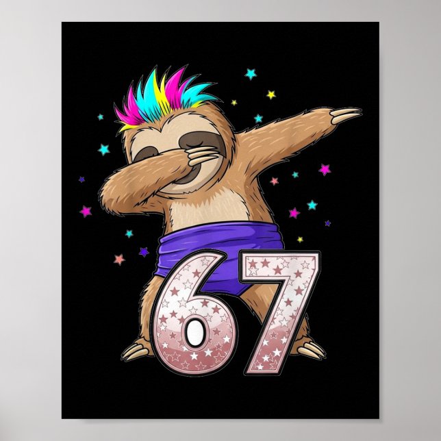 Póster Dabbing Sloth 67 Funny Six Seven Gen Z Slang Meme  (Frente)