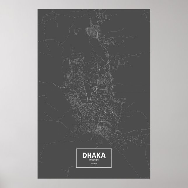 Póster Daca, Bangladesh (blanco sobre negro) (Frente)