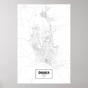 Póster Daca, Bangladesh (negro sobre blanco)