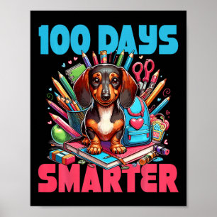Póster Dachshund 100 días de clase 100 días más inteligen