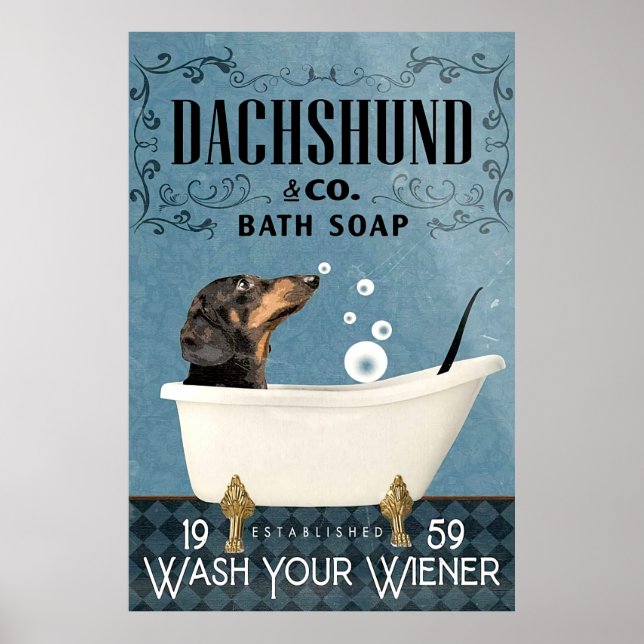 Póster Dachshund En El Baño De Bañera Establecido Wash Yo (Frente)
