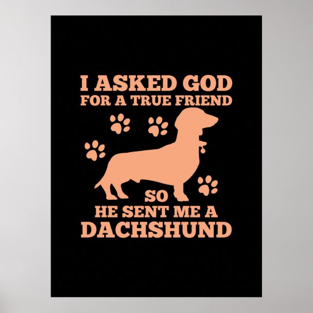 Póster Dachshund Es Mi Verdadero Amigo (Frente)
